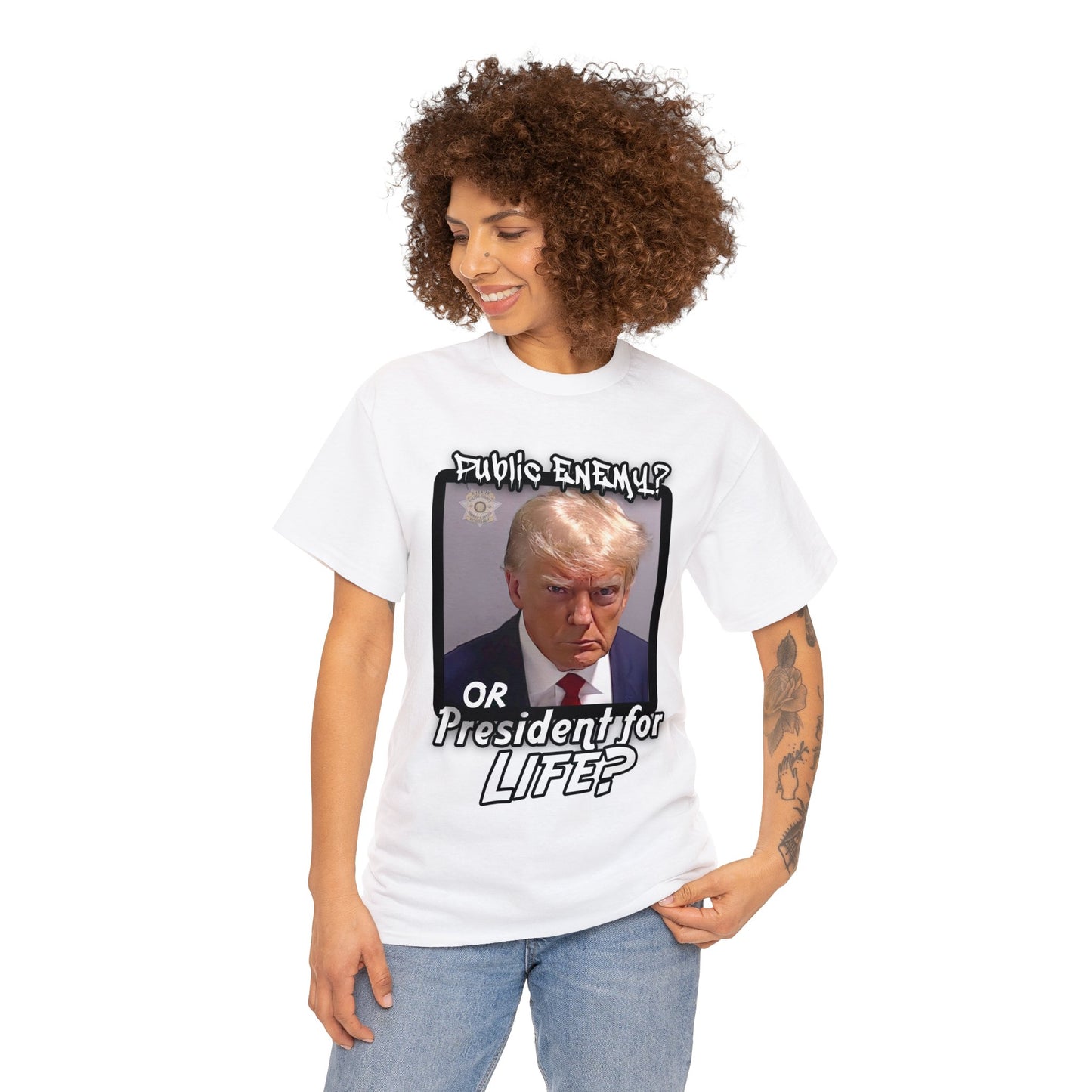 TRUMP POSITIVE T-SHIRT: Mugshot design #1: Public Enemy or President for Life?  - Unisex Heavy Cotton Tee - Express delivery available